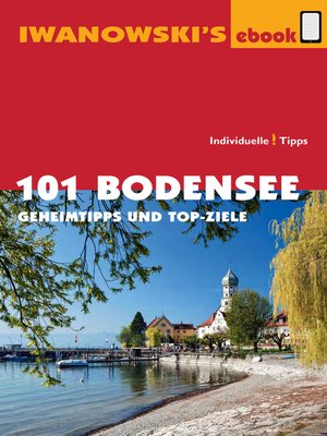 cover image of 101 Bodensee--Reiseführer von Iwanowski